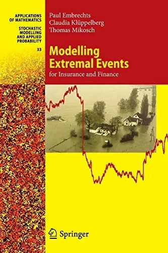 Modelling Extremal Events by Paul Embrechts