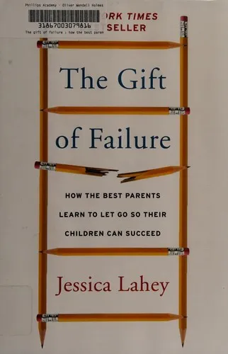 The gift of failure by Jessica Lahey