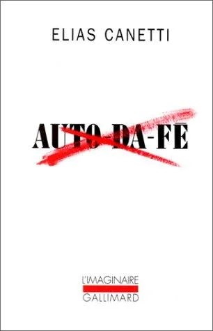 Auto-da-fé by Elias Canetti