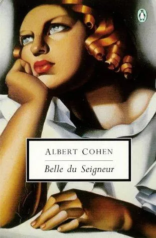 Belle du Seigneur by Albert Cohen