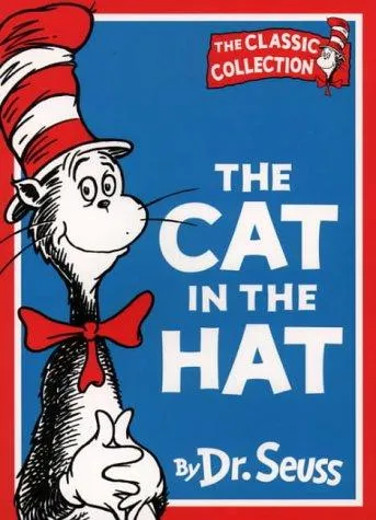 The Cat in the Hat by Dr. Seuss