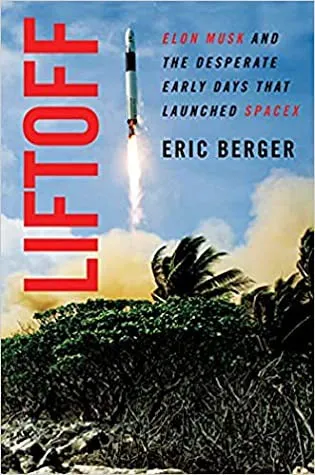 Liftoff by Eric Berger