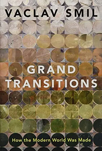 Grand Transitions by Vaclav Smil