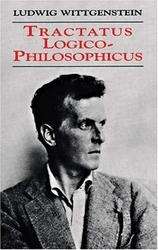 Tractatus logico-philosophicus by Ludwig Wittgenstein