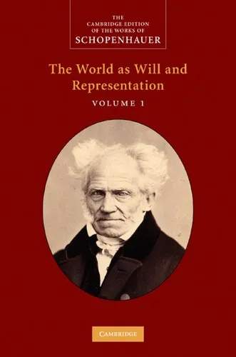 The World as Will and Representation by Arthur Schopenhauer