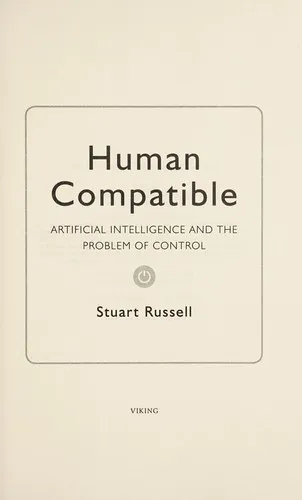 Human Compatible by Stuart Russell