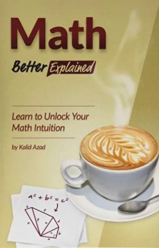 Math (Better Explained) by Kalid Azad
