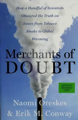 Merchants of Doubt by Erik M. Conway, Naomi Oreskes