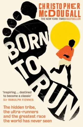 Born to Run by Christopher McDougall