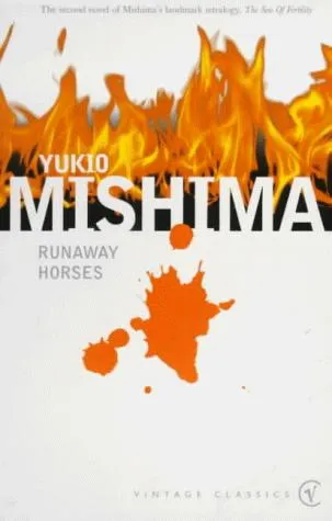 Runaway Horses by Yukio Mishima