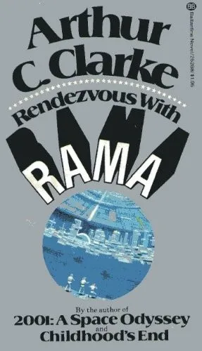 Rendezvous with Rama by Arthur C. Clarke