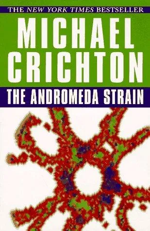 The Andromeda Strain by Michael Crichton