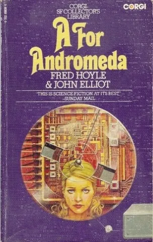 A for Andromeda by Fred Hoyle