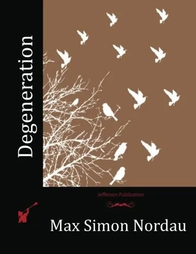 Degeneration by Max Nordau