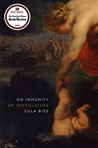 On Immunity: An Inoculation by Eula Biss