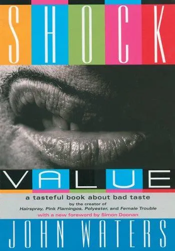 Shock Value by John Waters