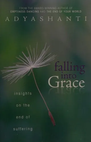 Falling into grace by Adyashanti